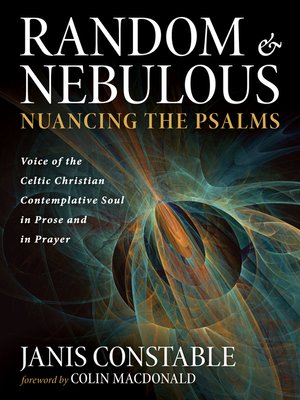 cover image of Random and Nebulous—Nuancing the Psalms